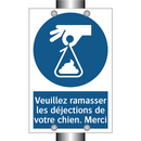 Veuillez ramasser les déjections de votre chien. Merci