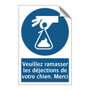 Veuillez ramasser les déjections de votre chien. Merci