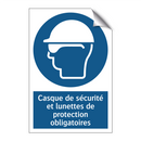 Casque de sécurité et lunettes de protection obligatoires