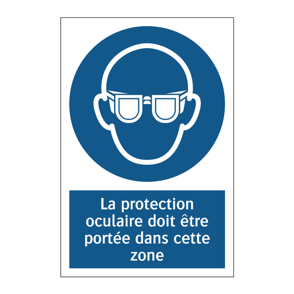 La protection oculaire doit être portée dans cette zone