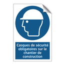 Casques de sécurité obligatoires sur le chantier de construction