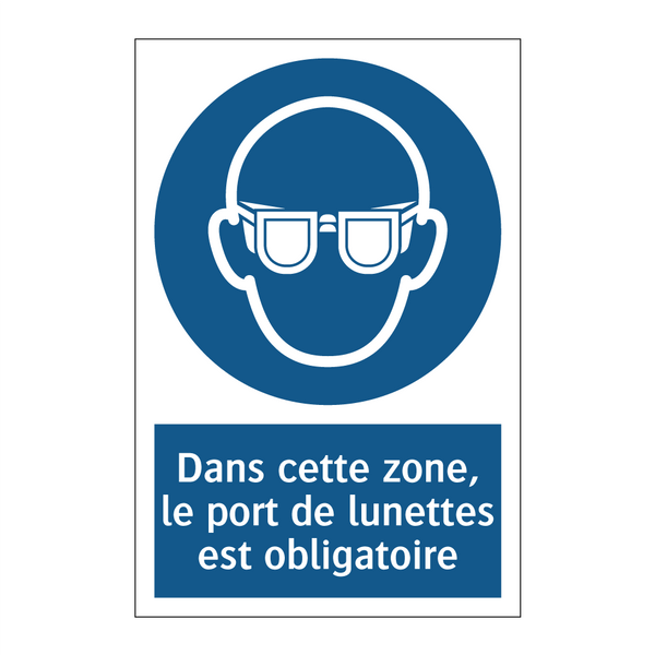 Dans cette zone, le port de lunettes est obligatoire