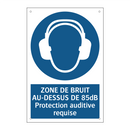 ZONE DE BRUIT AU-DESSUS DE 85dB Protection auditive requise