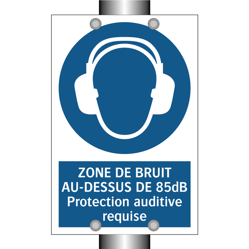 ZONE DE BRUIT AU-DESSUS DE 85dB Protection auditive requise