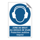 ZONE DE BRUIT AU-DESSUS DE 85dB Protection auditive requise