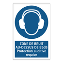 ZONE DE BRUIT AU-DESSUS DE 85dB Protection auditive requise