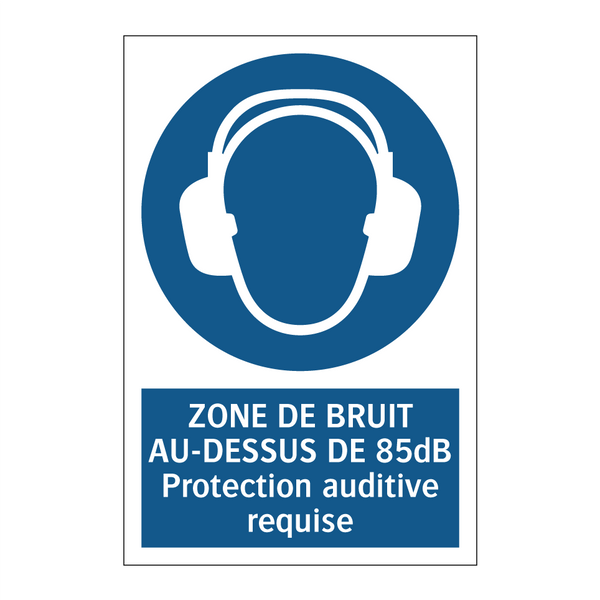 ZONE DE BRUIT AU-DESSUS DE 85dB Protection auditive requise