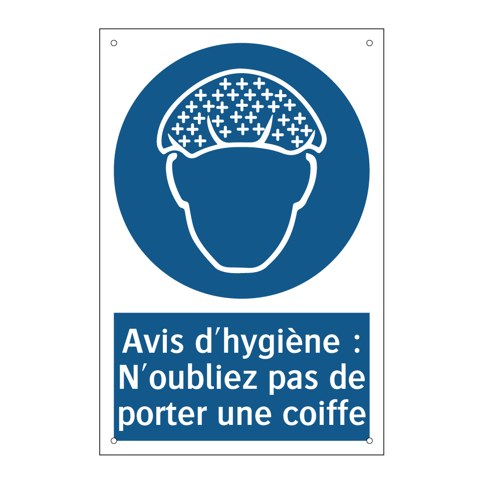 Avis d'hygiène : N'oubliez pas de porter une coiffe