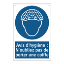 Avis d'hygiène : N'oubliez pas de porter une coiffe