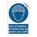 Avis d'hygiène : N'oubliez pas de porter une coiffe