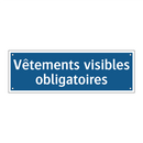 Vêtements visibles obligatoires