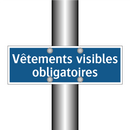 Vêtements visibles obligatoires