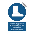 Avis d'hygiène : N'oubliez pas de porter des surchaussures