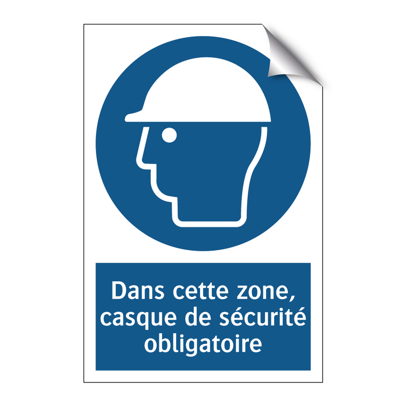 Dans cette zone, casque de sécurité obligatoire