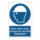 Dans cette zone, casque de sécurité obligatoire