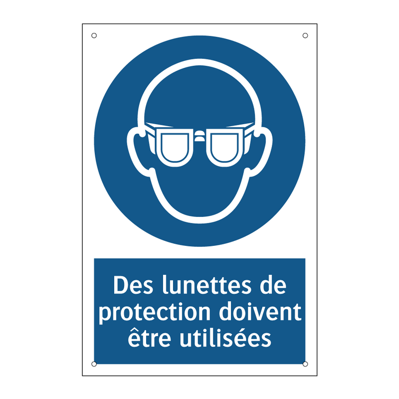 Des lunettes de protection doivent être utilisées