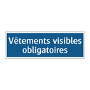 Vêtements visibles obligatoires