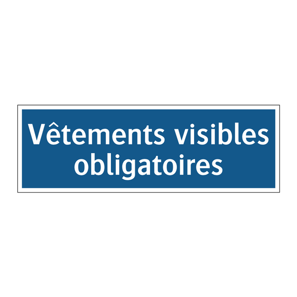 Vêtements visibles obligatoires
