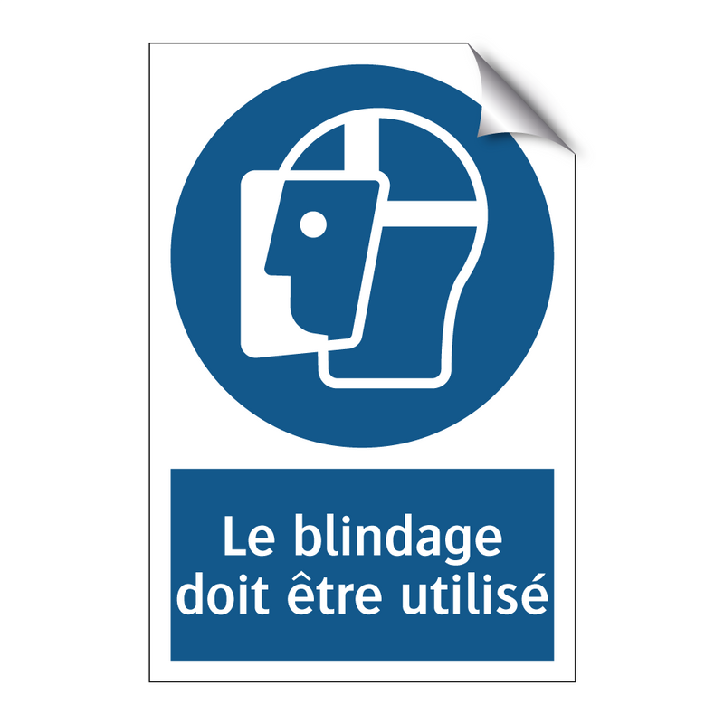 Le blindage doit être utilisé