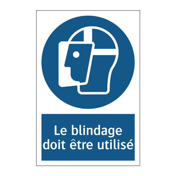 Le blindage doit être utilisé