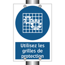 Utilisez les grilles de protection