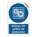 Utilisez les grilles de protection
