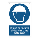 Casque de sécurité obligatoire dans cette zone