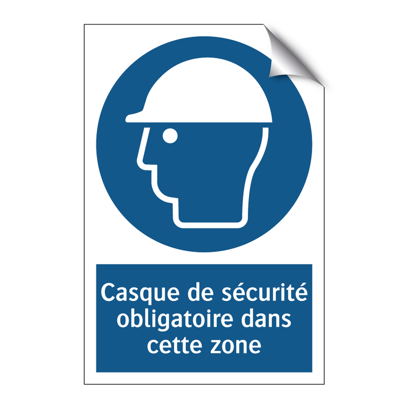 Casque de sécurité obligatoire dans cette zone