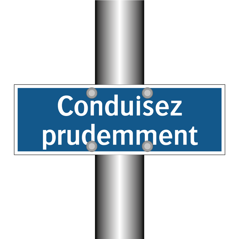 Conduisez prudemment