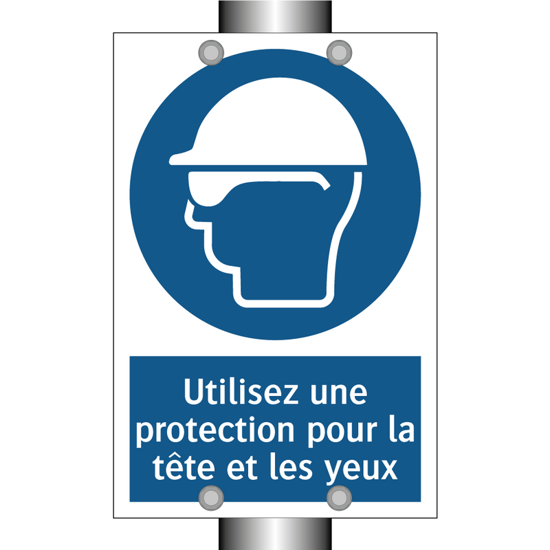Utilisez une protection pour la tête et les yeux