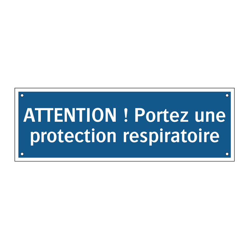 ATTENTION ! Portez une protection respiratoire
