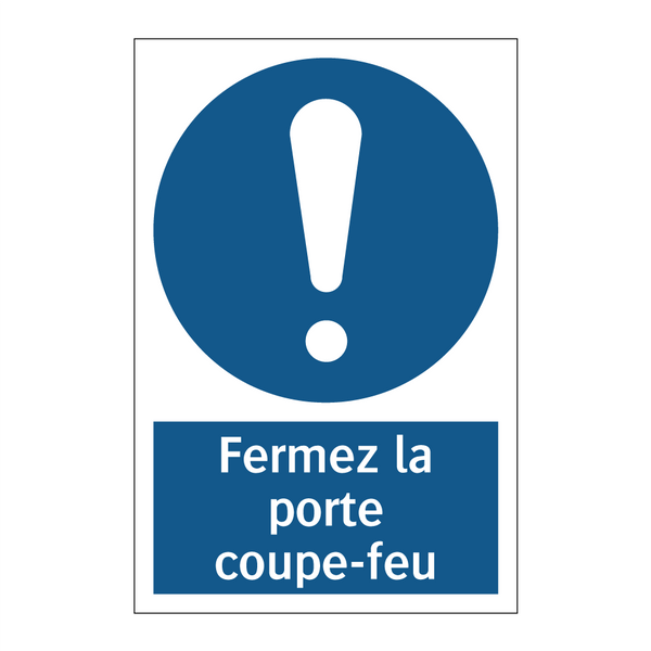 Fermez la porte coupe-feu