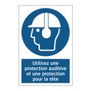 Utilisez une protection auditive et une protection pour la tête