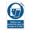 Utilisez une protection pour le visage et la tête