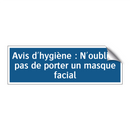 Avis d'hygiène : N'oubliez pas de porter un masque facial