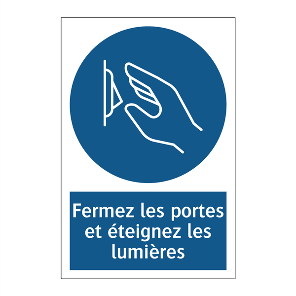 Fermez les portes et éteignez les lumières