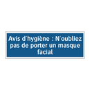 Avis d'hygiène : N'oubliez pas de porter un masque facial