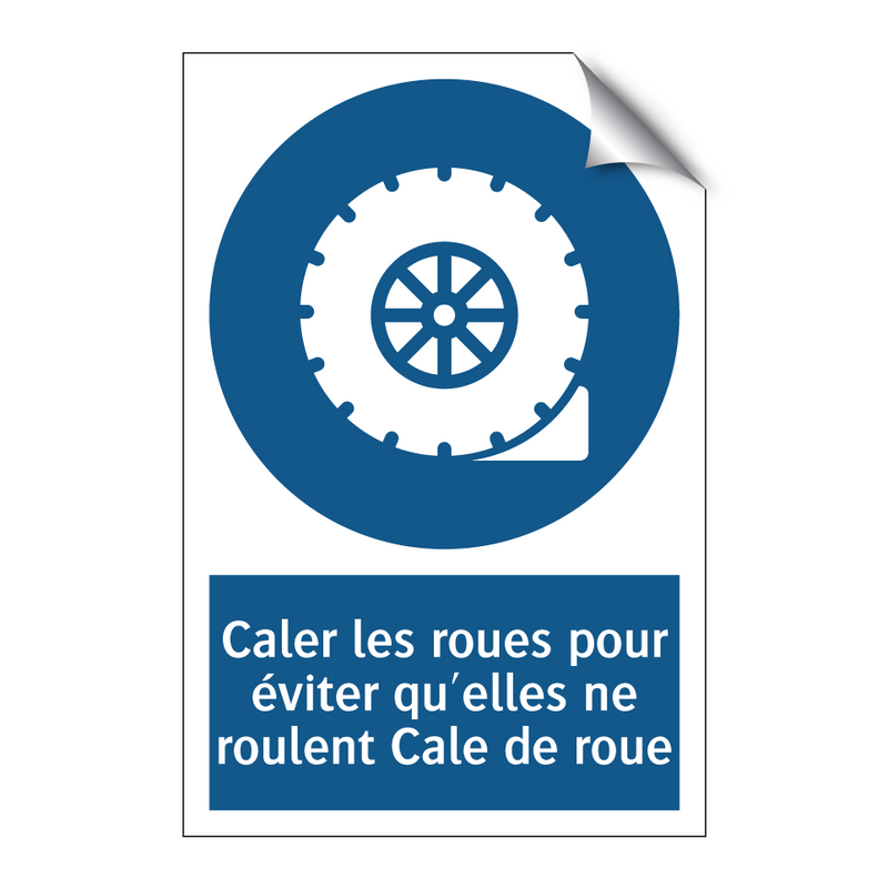 Caler les roues pour éviter qu'elles ne roulent Cale de roue