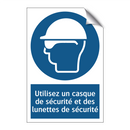 Utilisez un casque de sécurité et des lunettes de sécurité