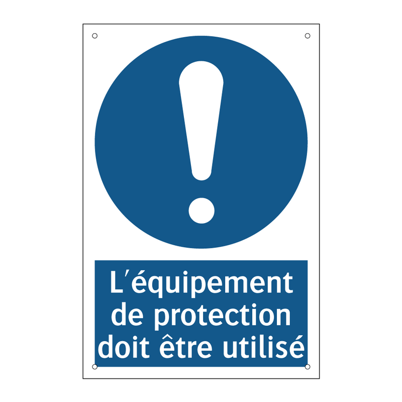 L'équipement de protection doit être utilisé