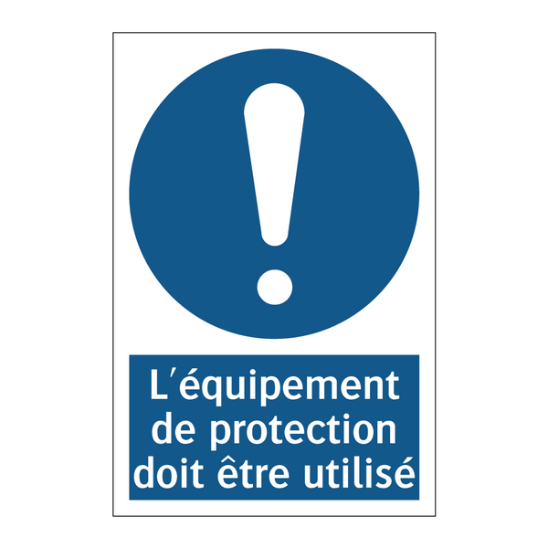 L'équipement de protection doit être utilisé