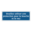 Veuillez utiliser une protection pour la bouche et le nez
