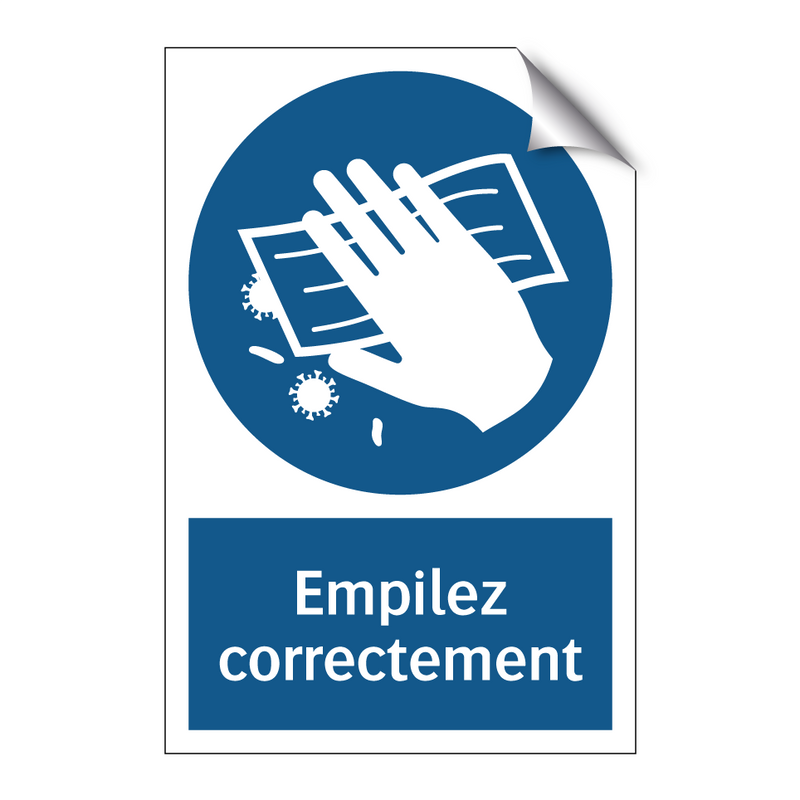 Empilez correctement