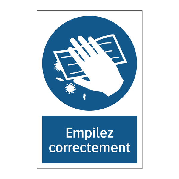 Empilez correctement