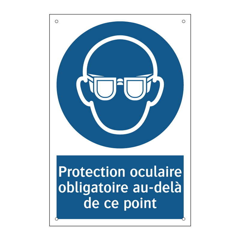 Protection oculaire obligatoire au-delà de ce point