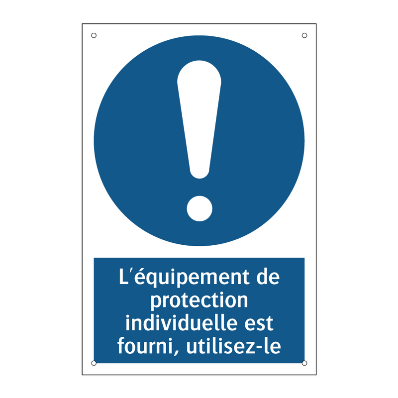 L'équipement de protection individuelle est fourni, utilisez-le