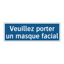 Veuillez porter un masque facial