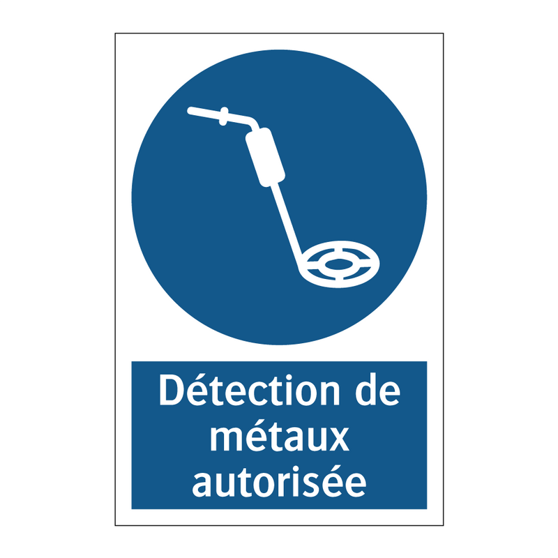 Détection de métaux autorisée