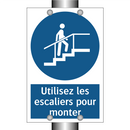 Utilisez les escaliers pour monter