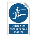 Utilisez les escaliers pour monter
